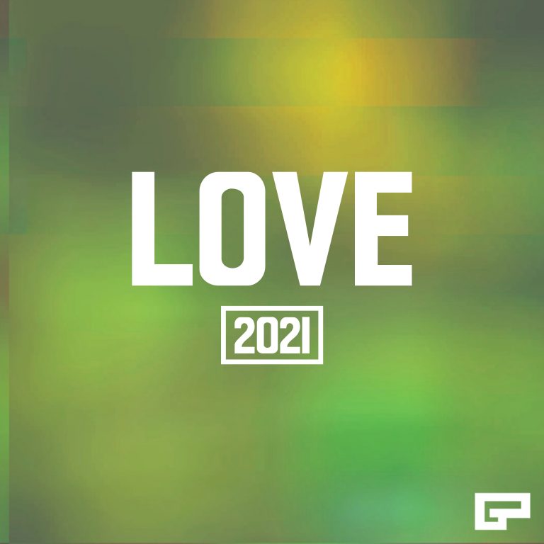 Love 2021 is OUT NOW on Gone Postal Records