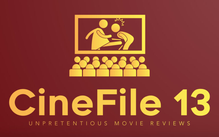Follow @CineFile13 for Quick and Unpretentious Movie Reviews